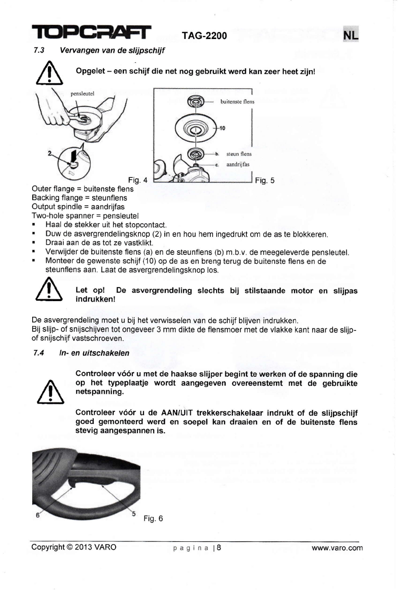 Berucht beginsel veiligheid Handleiding Topcraft Haakse slijper (pagina 12 van 20) (Nederlands)